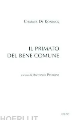 Il primato del bene comune contro i personalisti
