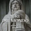 Il Re del mondo