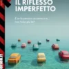 Il riflesso imperfetto