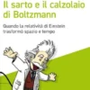 Il sarto e il calzolaio di Boltzmann