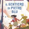 Il Sentiero di Pietre Blu
