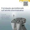 Il sindacato giurisdizionale sull'attività amministrativa