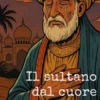 Il sultano dal cuore velato