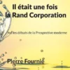 Il était une fois la Rand Corporation