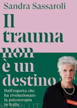 Il trauma non è un destino