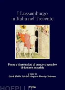 I Lussemburgo in Italia nel Trecento