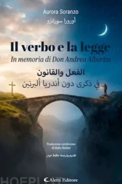Il verbo e la legge - In memoria di Don Andrea Albertin