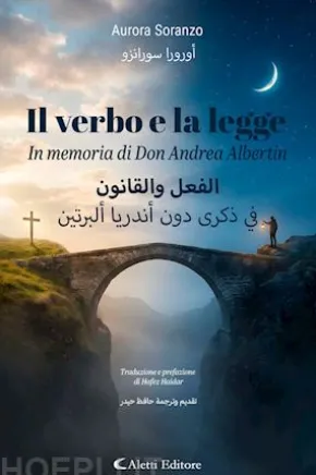 Il verbo e la legge - In memoria di Don Andrea Albertin