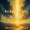 Im Licht des Weges
