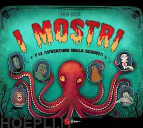 I mostri e le avventure della scienza