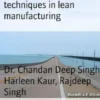 Impact of risk factors and techniques in lean manufacturing