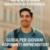 Imprenditoria giovanile Mancanza di esperienza