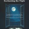Incantando la notte - Enchanting the Night