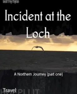 Incident at the Loch