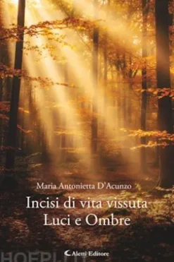 Incisi di vita vissuta