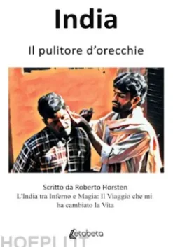India. Il pulitore d’orecchie