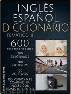 Inglés Español Diccionario Temático II
