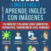 Inglés (Inglés Facil) Aprende Inglés con Imágenes(Vol 11)