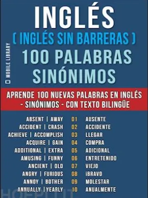 Inglés ( Inglés sin Barreras ) 100 Palabras - Sinónimos