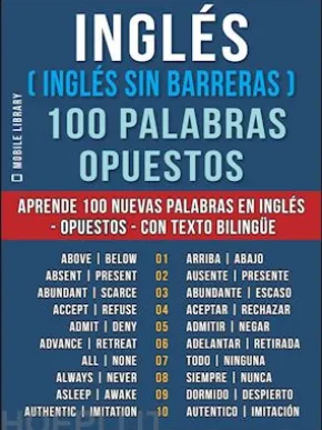 Inglés ( Inglés sin Barreras ) 100 Palabras - Opuestos