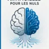 Intelligence Artificielle pour les Nuls