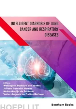 Intelligent Diagnosis of Lung Cancer and Respiratory Diseases