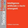 Intelligenza artificiale e rischi emergenti