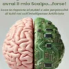 Intelligenza Artificiale non avrai il mio scalpo...forse!