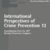 International Perspectives of Crime Prevention 13