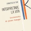 Interpretare la vita