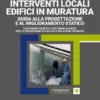 INTERVENTI LOCALI EDIFICI IN MURATURA