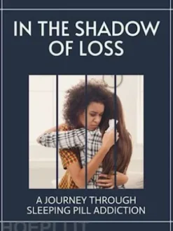 In the Shadow of Loss