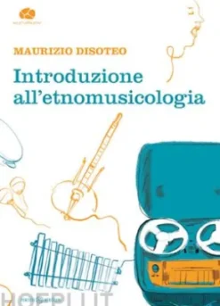 Introduzione all'Etnomusicologia