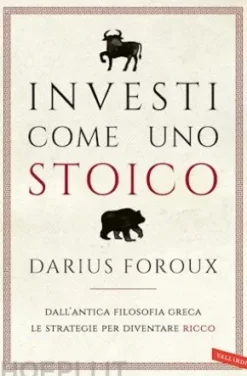 Investi come uno stoico