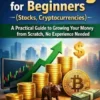 Investing For Beginners (Stocks, Cryptocurrencies)