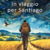In viaggio per Santiago