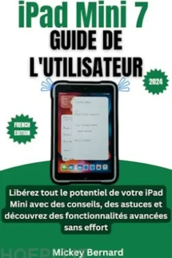 iPad Mini 7 Guide de l'utilisateur