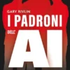 I padroni dell'AI