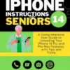 IPhone 14 Instructions For Seniors