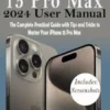 iPhone 15 Pro Max 2024 User Manual
