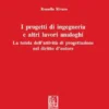 I progetti di ingegneria e altri lavori analoghi - e-Book