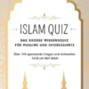 ISLAM QUIZ: Das grosse Wissensquiz für Muslime und Interessierte