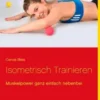 Isometrisch trainieren