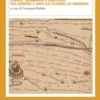 Itinera euroasiatica: viaggi, esperienze e racconti tra Europa e Asia dai classici ai moderni