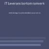 IT Leverans bortom ramverk