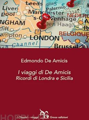 I viaggi di De Amicis