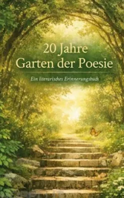 20 Jahre Garten der Poesie
