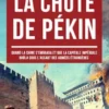 J’ai Vu la Chute de Pékin