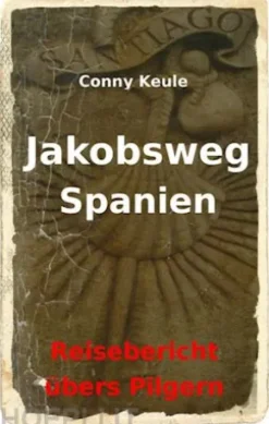 Jakobsweg Spanien