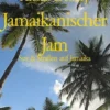 Jamaikanischer Jam